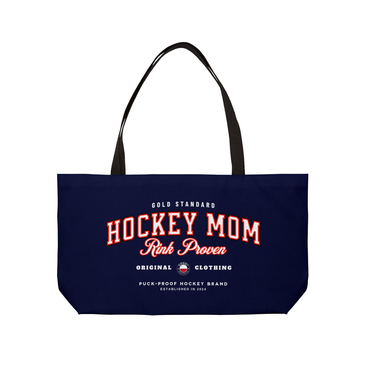 Rink Proven Hockey Mom weekender